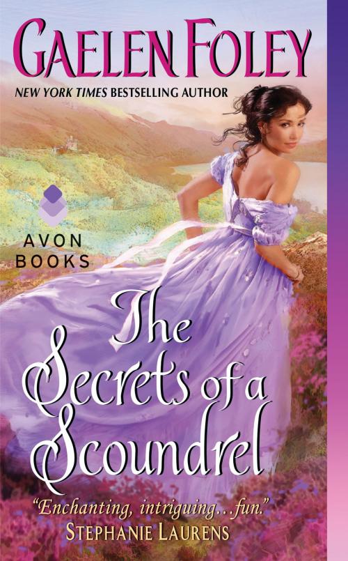 Cover of the book The Secrets of a Scoundrel by Gaelen Foley, Avon