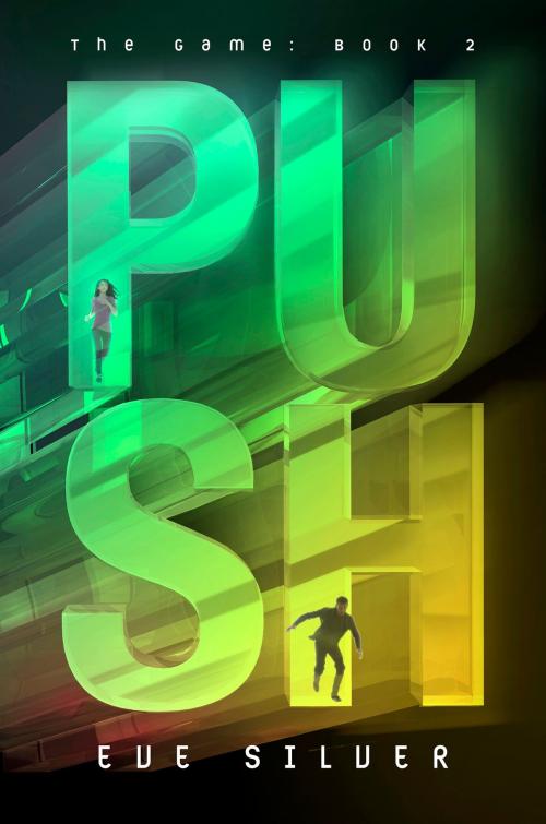 Cover of the book Push by Eve Silver, Katherine Tegen Books