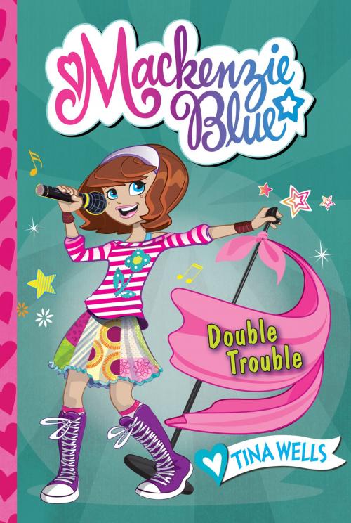 Cover of the book Mackenzie Blue #5: Double Trouble by Tina Wells, HarperCollins
