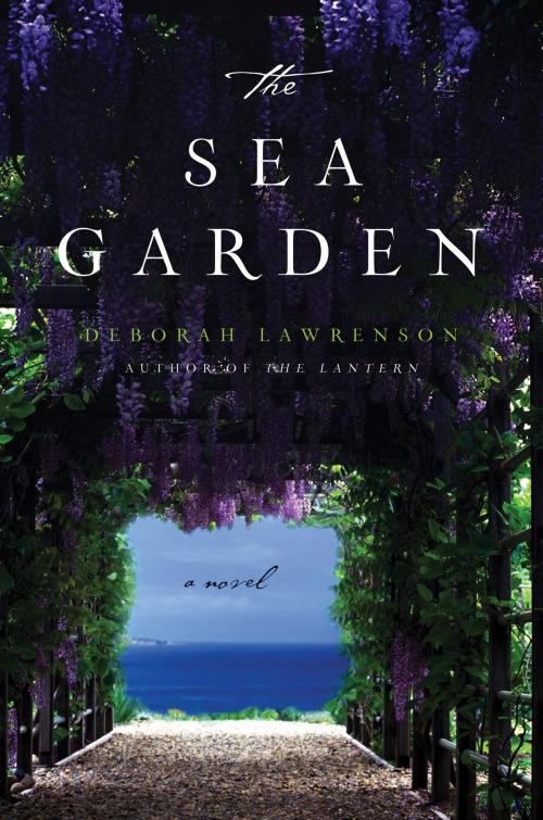 Cover of the book The Sea Garden by Deborah Lawrenson, Harper