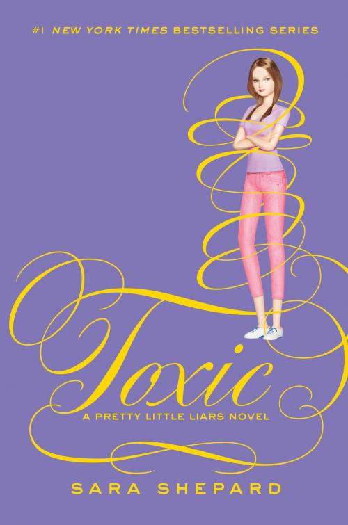 Cover of the book Pretty Little Liars #15: Toxic by Sara Shepard, HarperTeen