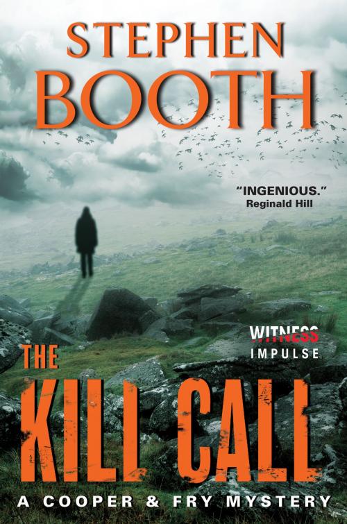 Cover of the book The Kill Call by Stephen Booth, Witness Impulse