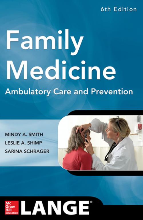 Cover of the book Family Medicine, 6E by Mindy Ann Smith, Leslie A. Shimp, McGraw-Hill Education