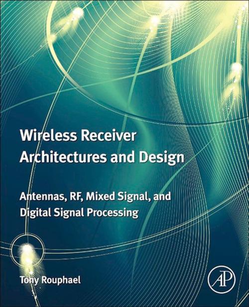 Cover of the book Wireless Receiver Architectures and Design by Tony J. Rouphael, Elsevier Science