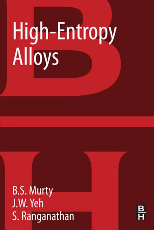 Cover of the book High-Entropy Alloys by B.S. Murty, Ph.D., Jien-Wei Yeh, Ph.D., S. Ranganathan, Ph.D., Elsevier Science