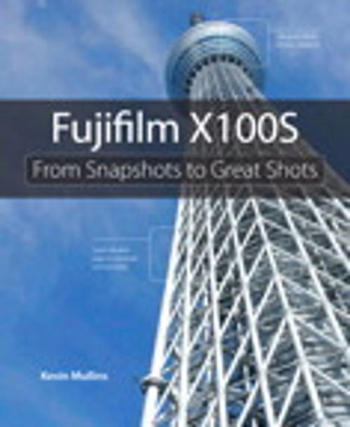 Cover of the book Fujifilm X100S by Kevin Mullins, Pearson Education