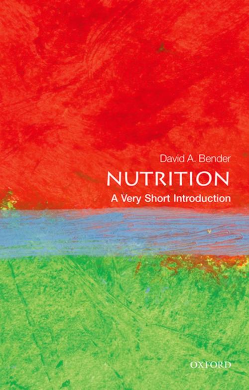 Cover of the book Nutrition: A Very Short Introduction by David Bender, OUP Oxford