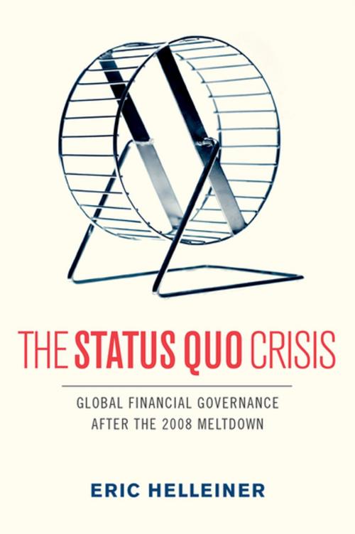 Cover of the book The Status Quo Crisis by Eric Helleiner, Oxford University Press