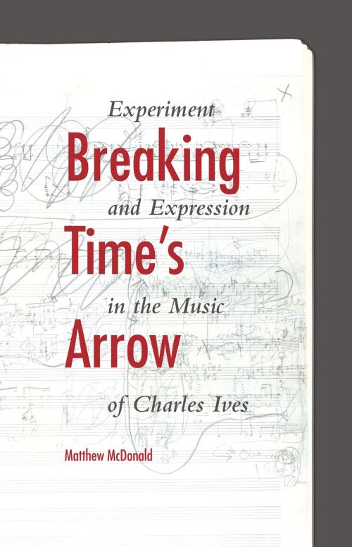 Cover of the book Breaking Time's Arrow by Matthew McDonald, Indiana University Press