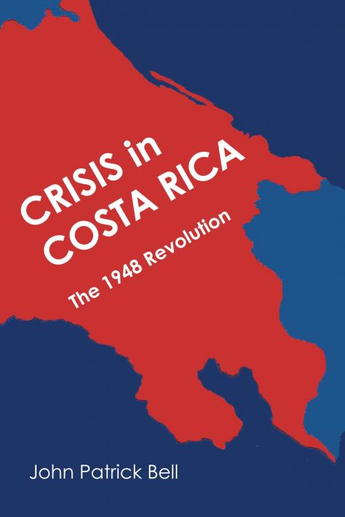 Cover of the book Crisis in Costa Rica by John Patrick Bell, University of Texas Press