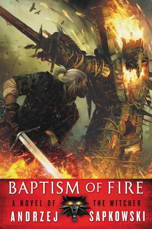 Cover of the book Baptism of Fire by Andrzej Sapkowski, Orbit