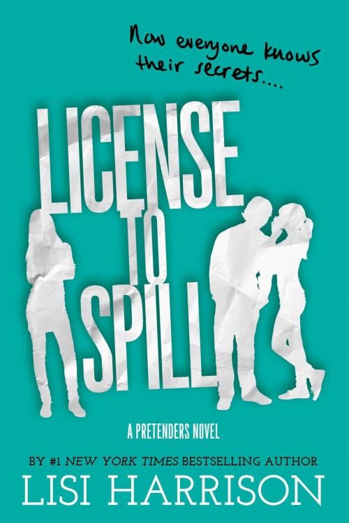 Cover of the book License to Spill by Lisi Harrison, Little, Brown Books for Young Readers