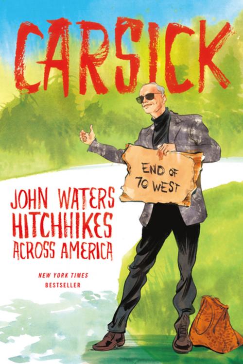 Cover of the book Carsick by John Waters, Farrar, Straus and Giroux