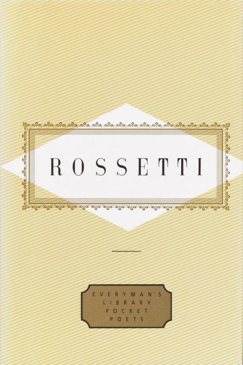 Cover of the book Rossetti: Poems by Christina Rossetti, Knopf Doubleday Publishing Group