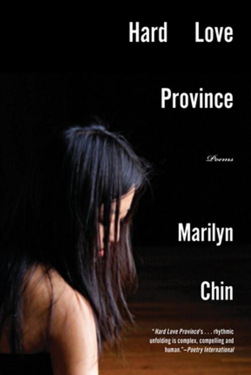 Cover of the book Hard Love Province: Poems by Marilyn Chin, W. W. Norton & Company