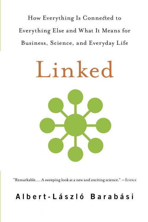 Cover of the book Linked by Albert-laszlo Barabasi, Jennifer Frangos, Basic Books