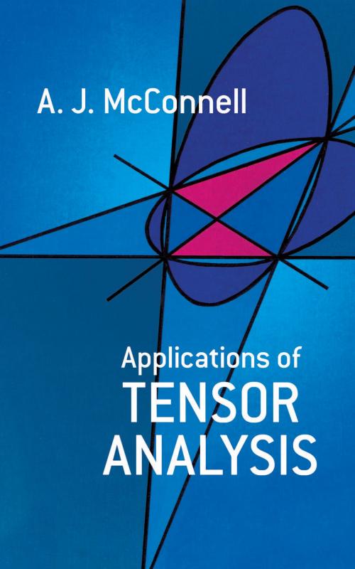 Cover of the book Applications of Tensor Analysis by A. J. McConnell, Dover Publications