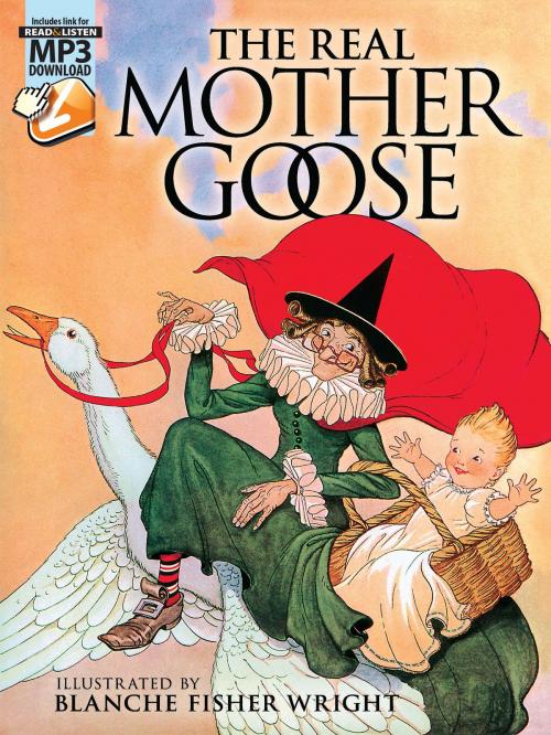 Cover of the book The Real Mother Goose by Blanche Fisher Wright, Dover Publications