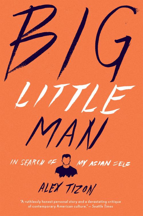 Cover of the book Big Little Man by Alex Tizon, HMH Books