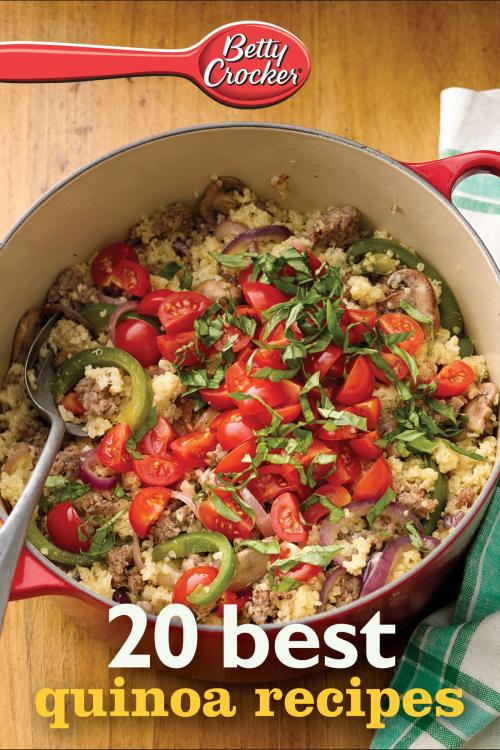 Cover of the book Betty Crocker 20 Best Quinoa Recipes by Betty Crocker, HMH Books