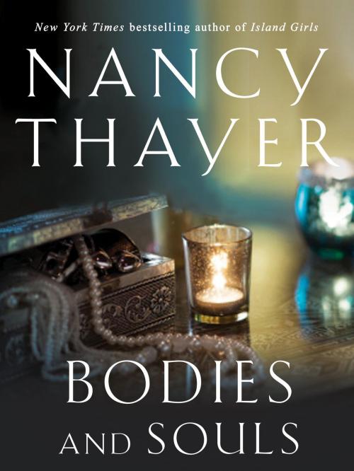 Cover of the book Bodies and Souls by Nancy Thayer, Random House Publishing Group