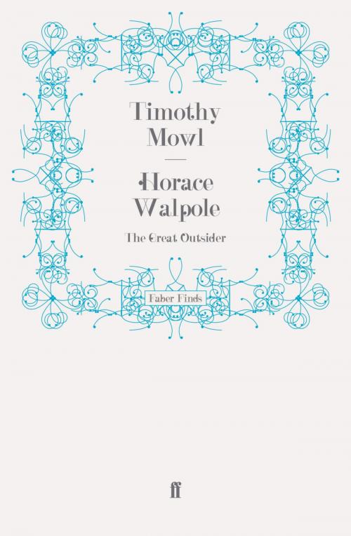 Cover of the book Horace Walpole by Timothy Mowl, Faber & Faber