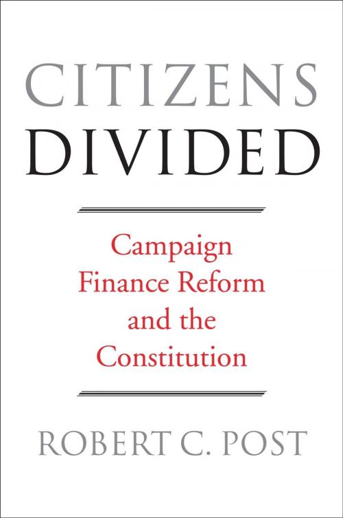 Cover of the book Citizens Divided by Robert C. Post, Harvard University Press