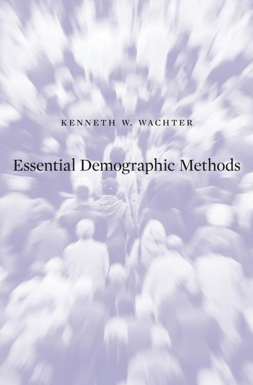 Cover of the book Essential Demographic Methods by Kenneth W. Wachter, Harvard University Press