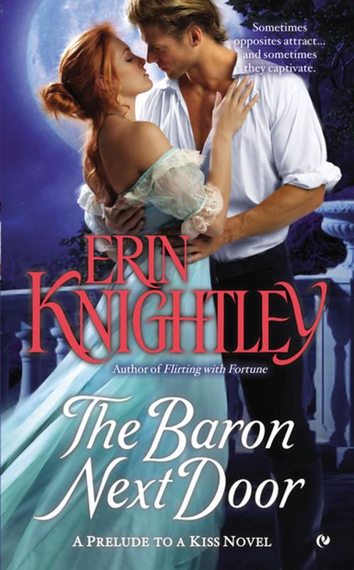 Cover of the book The Baron Next Door by Erin Knightley, Penguin Publishing Group