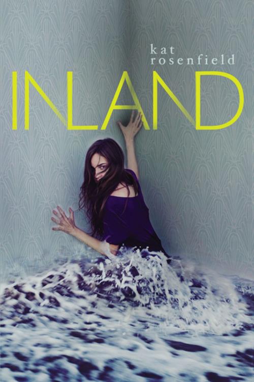 Cover of the book Inland by Kat Rosenfield, Penguin Young Readers Group