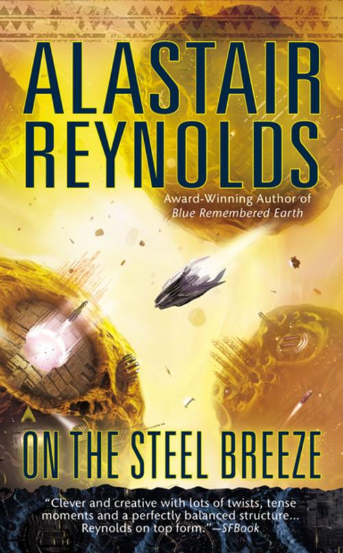 Cover of the book On the Steel Breeze by Alastair Reynolds, Penguin Publishing Group