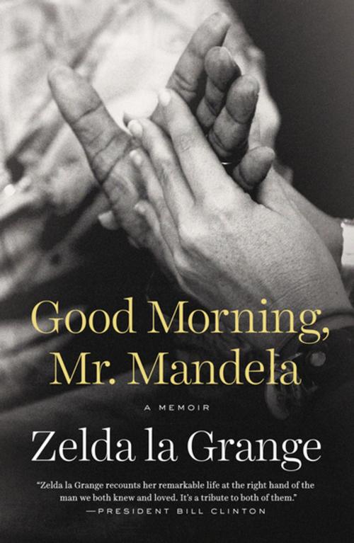 Cover of the book Good Morning, Mr. Mandela by Zelda la Grange, Penguin Publishing Group