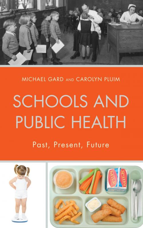 Cover of the book Schools and Public Health by Michael Gard, Carolyn Pluim, Lexington Books