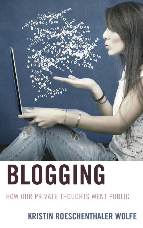 Cover of the book Blogging by Kristin Roeschenthaler Wolfe, Lexington Books