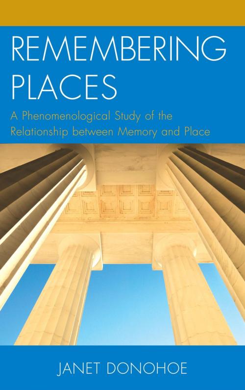 Cover of the book Remembering Places by Janet Donohoe, Lexington Books