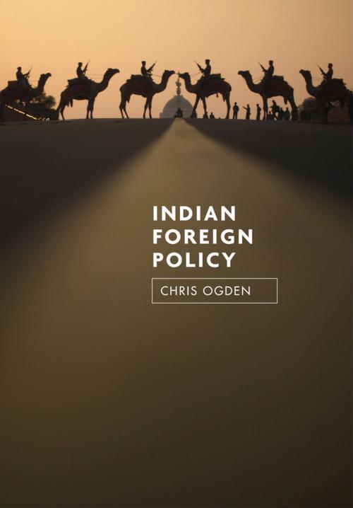 Cover of the book Indian Foreign Policy by Chris Ogden, Wiley