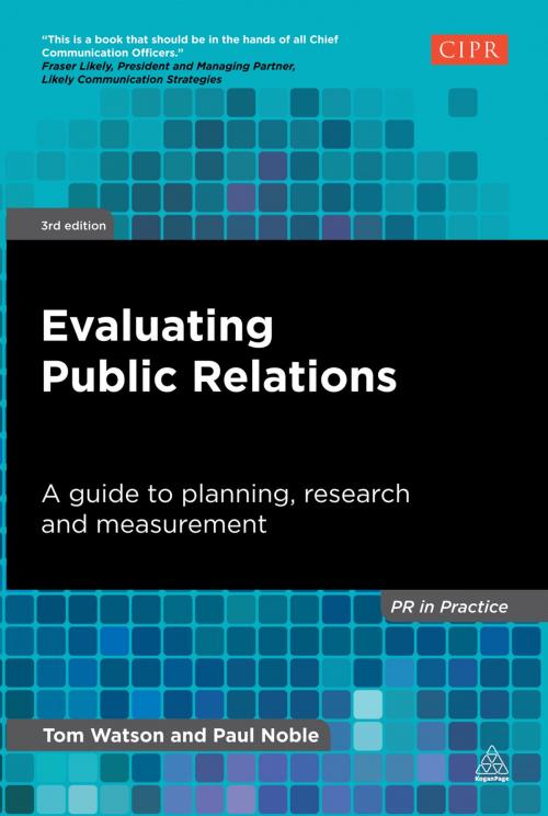 Cover of the book Evaluating Public Relations by Tom Watson, Paul Noble, Kogan Page