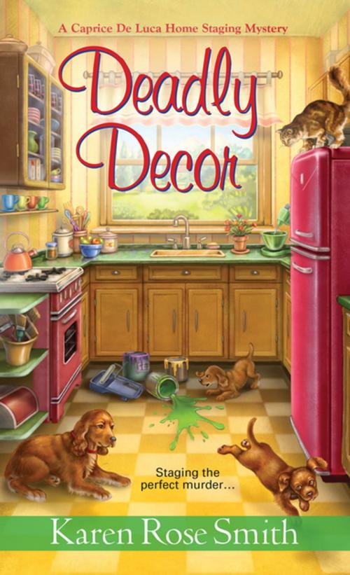 Cover of the book Deadly Decor by Karen Rose Smith, Kensington Books