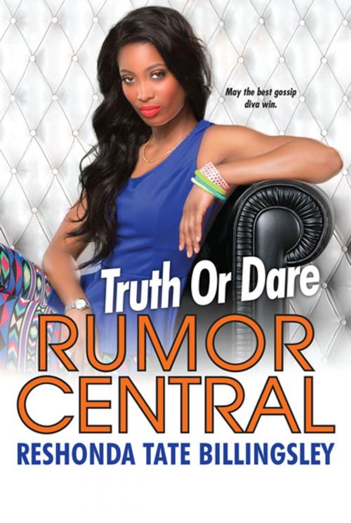 Cover of the book Truth or Dare by ReShonda Tate Billingsley, Kensington Books