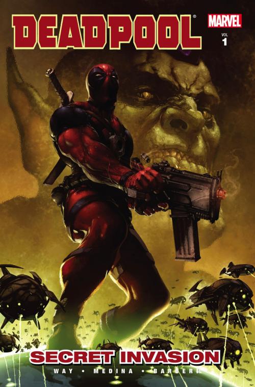 Cover of the book Deadpool Vol. 1: Secret Invasion by Daniel Way, Marvel Entertainment