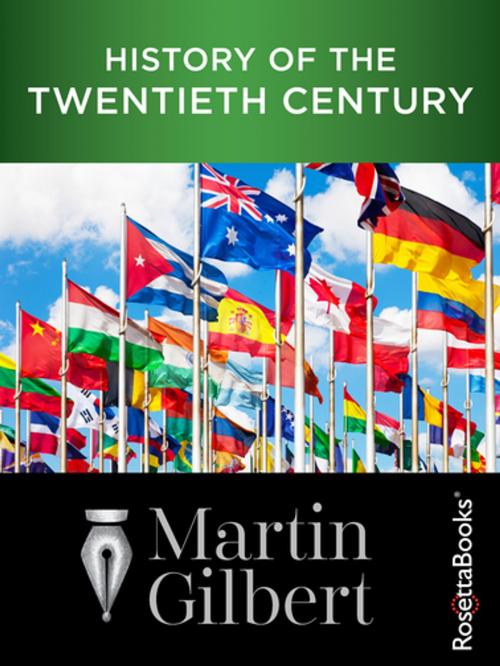 Cover of the book History of the Twentieth Century by Martin Gilbert, RosettaBooks