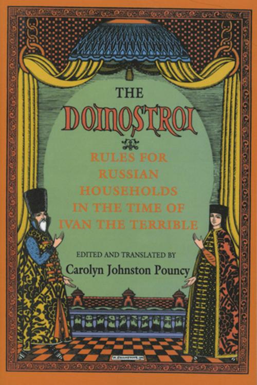 Cover of the book The "Domostroi" by Carolyn Johnston Pouncy, Cornell University Press