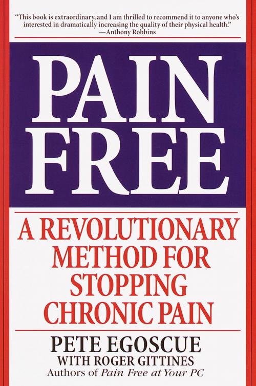 Cover of the book Pain Free by Pete Egoscue, Roger Gittines, Random House Publishing Group