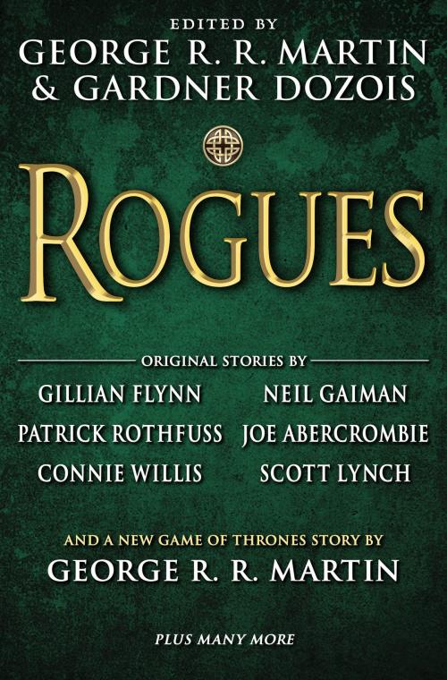 Cover of the book Rogues by Gillian Flynn, Neil Gaiman, Patrick Rothfuss, Random House Publishing Group