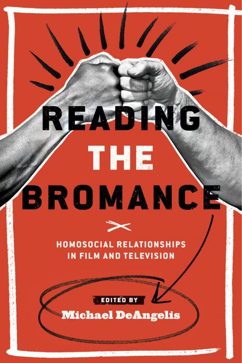 Cover of the book Reading the Bromance by Michael DeAngelis, Wayne State University Press