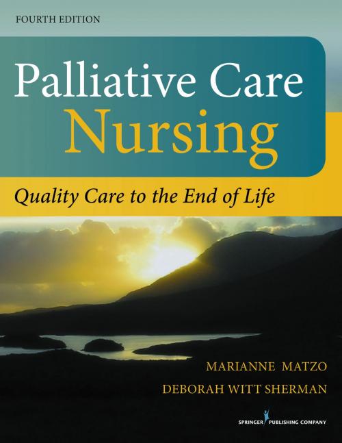 Cover of the book Palliative Care Nursing, Fourth Edition by , Springer Publishing Company