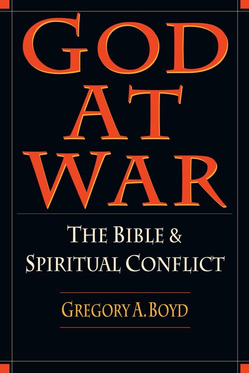 Cover of the book God at War by Gregory A. Boyd, IVP Books
