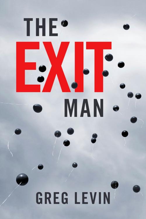 Cover of the book The Exit Man by Greg Levin, White Rock Press