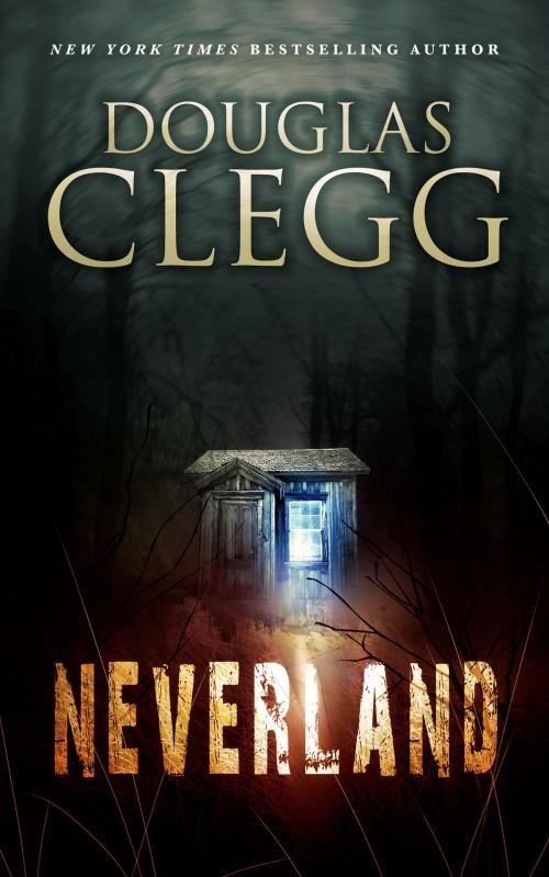 Cover of the book Neverland by Douglas Clegg, Alkemara Press