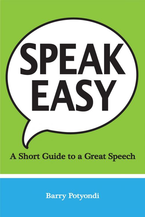Cover of the book Speak Easy by Barry Potyondi, Barry Potyondi